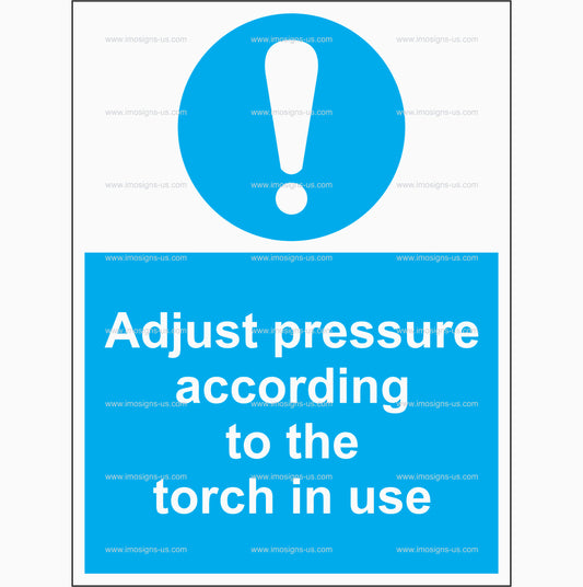 Adjust Pressure According to the Torch in Use Sign (4.013.23)