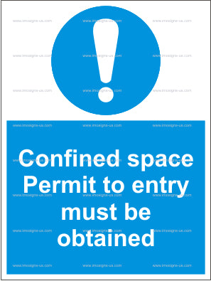 Confined Space Permit to Entry Must Be Obtained Sign (4.013.36)