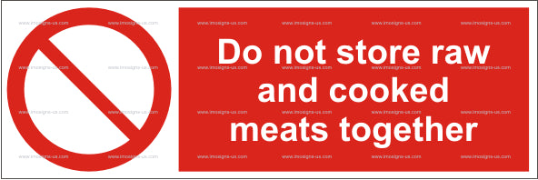 Do Not Store Raw and Cooked Meats Together Sign (5.014.15)