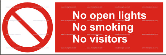 No Open Lights, No Smoking No Visitors Sign (5.014.17)