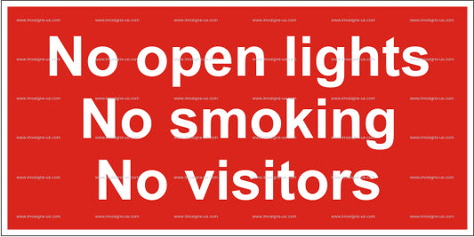 No Open Lights. No Smoking. No Visitors Sign (5.027)