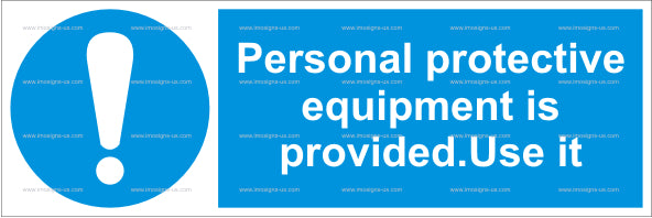 Personal Protective Equipment is Provided Sign (4.013.24).