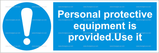 Personal Protective Equipment is Provided Sign (4.013.24).