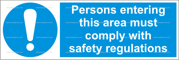 Persons Entering This Area Sign (4.013.5)