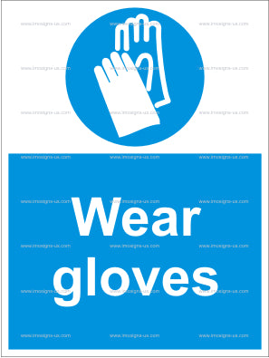 Wear Gloves Sign (4.005.1)