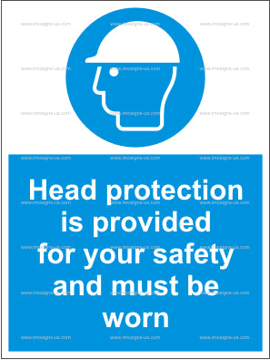 Head Protection is Provided for Your Safety and Must Be Worn Sign (4.014.5)