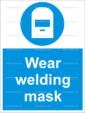Wear Welding Mask Sign (4.028)