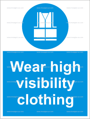 Wear High Visibility Clothing Sign (4.027.2)