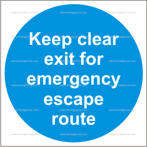 Keep Clear Exit For Emergency Escape Route Sign (4.033)