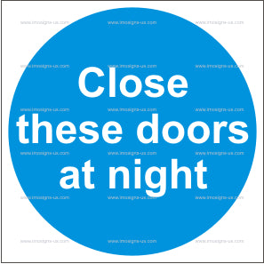 Close These Doors at Night Sign (4.038)