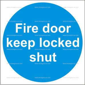 Fire Door Keep Locked Shut Sign (4.046)