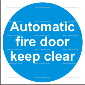 Automatic Fire Door Keep Clear Sign (4.043)