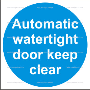 Automatic Watertight Door Keep Clear Sign (4.031)