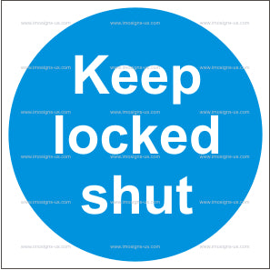 Keep Locked Shut Sign (4.042)