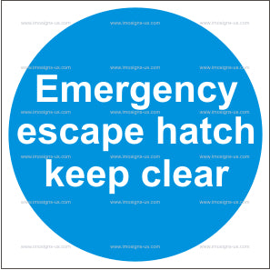 Emergency Escape Hatch Keep Clear Sign (4.053)
