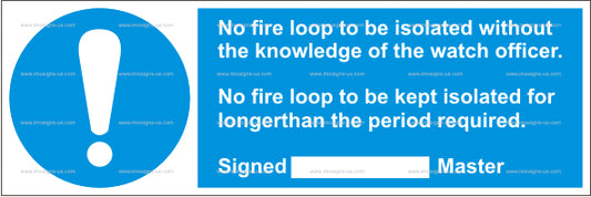 No Fire Loop Isolated Sign (4.013.11)