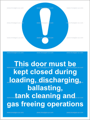 This Door Must be Kept Closed During Loading Sign (4.013.20)