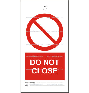 Do Not Close Tie Tag (7.015)