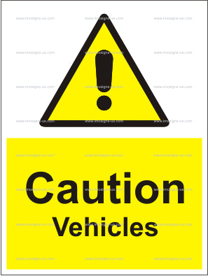 Caution Vehicles Sign (6.011.18)