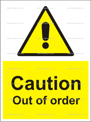 Caution Out of Order Sign (6.011.10)