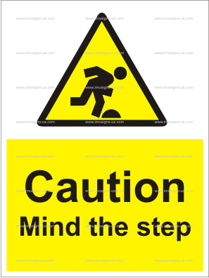 Caution Mind The Step Sign (6.012.2)