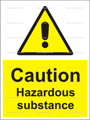 Caution Hazardous Substance Sign (6.011.39)