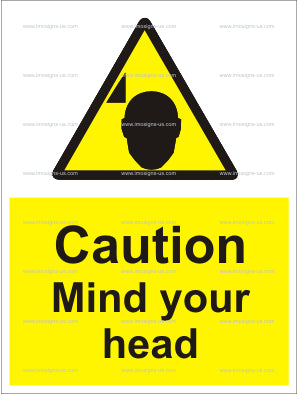 Caution Mind Your Head Sign (6.005.2)