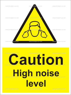 Caution High Noise Level Sign (6.003.2)