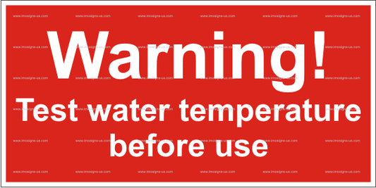 Warning Test Water Temperature Before Use Sign (5.019.1)