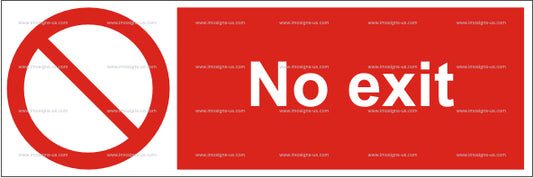 No Exit Sign (5.014.4)