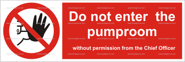 Do Not Enter the Pumproom Sign (5.005.10)