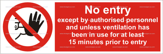 No Entry Ventilation 15 min Sign (5.005.11)
