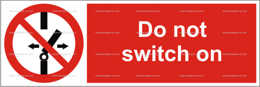 Do Not Switch On Sign (5.011.2)