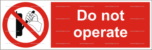 Do Not Operate Sign (5.004.1)