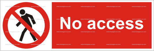 No Access Sign (5.010.2)