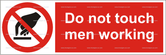 Do Not Touch Men Working Sign (5.002.2)