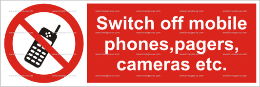 Switch Off Mobile Phones, Pagers, Cameras Etc.Sign (5.017.1)