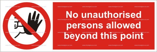 No Unauthorized Persons Allowed Beyond This Point Sign (5.005.3)