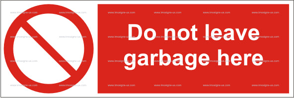 Do Not leave Garbage Here Sign (5.014.10)