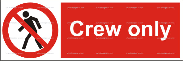 Crew only Sign (5.010.1)