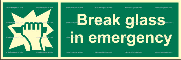 Break Glass Sign (2.070)