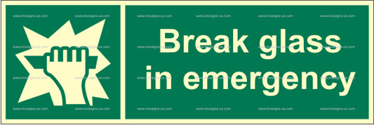 Break Glass Sign (2.070)
