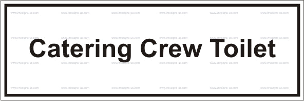 Catering Crew Toilet Sign (12.035)