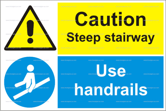 Caution Steep Stairway Use Handrails Sign (15.024)