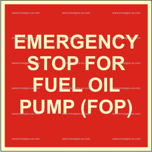 Emergency Stop for Fuel Oil Pump Sign (3.208)