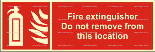 Fire Extinguisher Do Not Remove From This Location Sign (3.081.7)