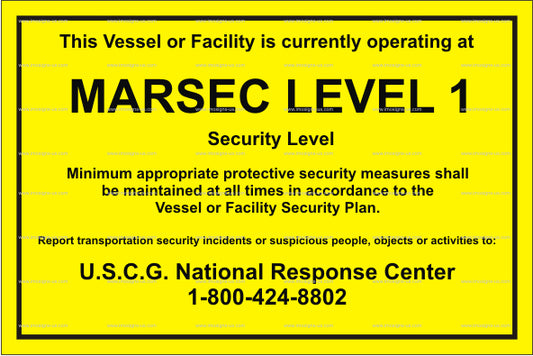 Marsec level 1 Sign (12.067)
