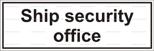 Ship Security Office Sign (12.045)