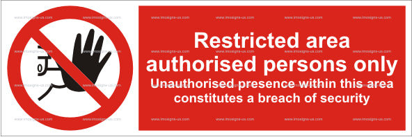 Restricted Area Sign (5.005.5)