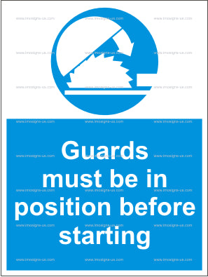 4.010.1 Guards must be in position before starting